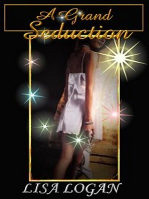 cover image of A Grand Seduction
